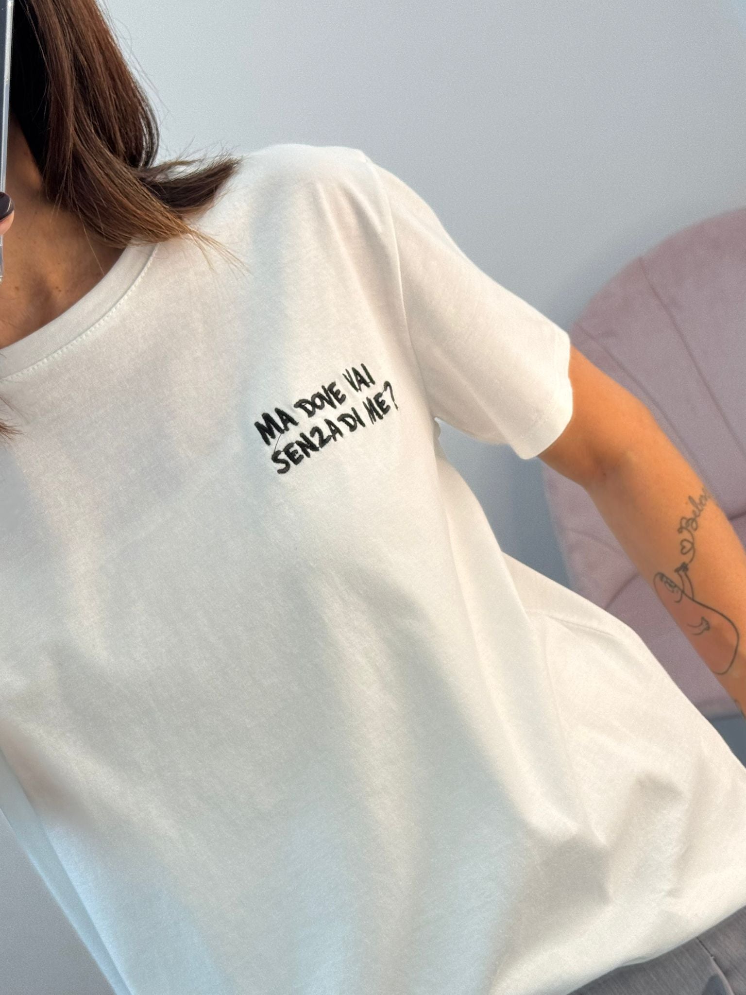 T-Shirt Ma dove vai senza di me? stampata