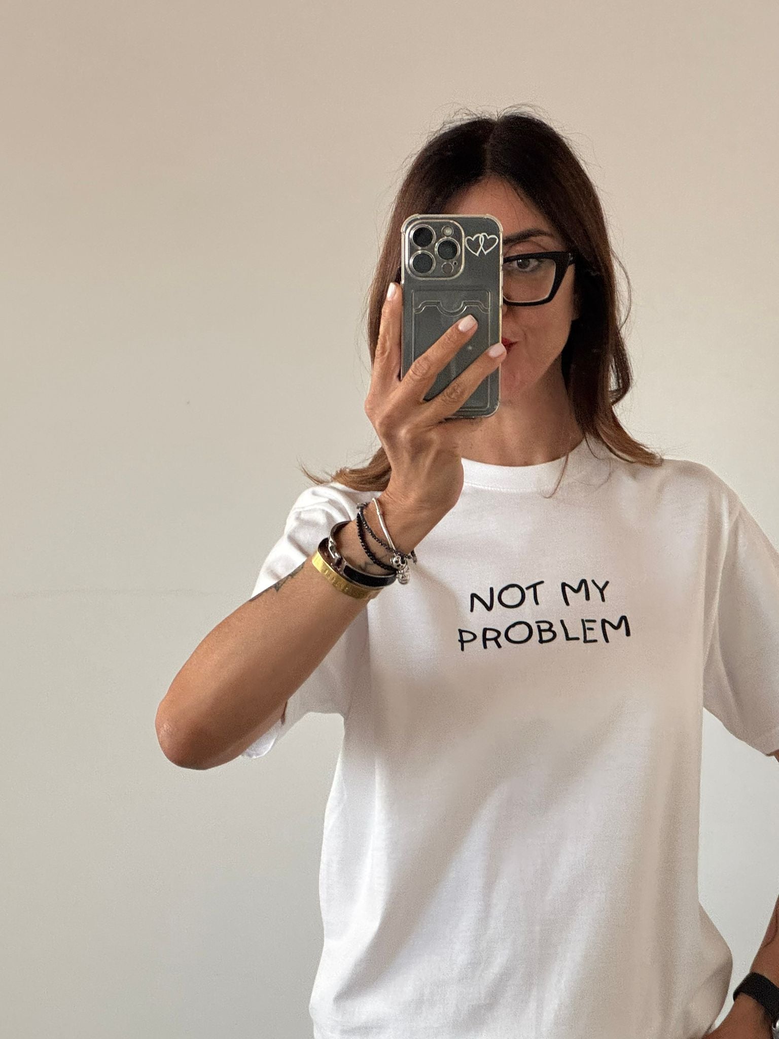 T-shirt Not my problem