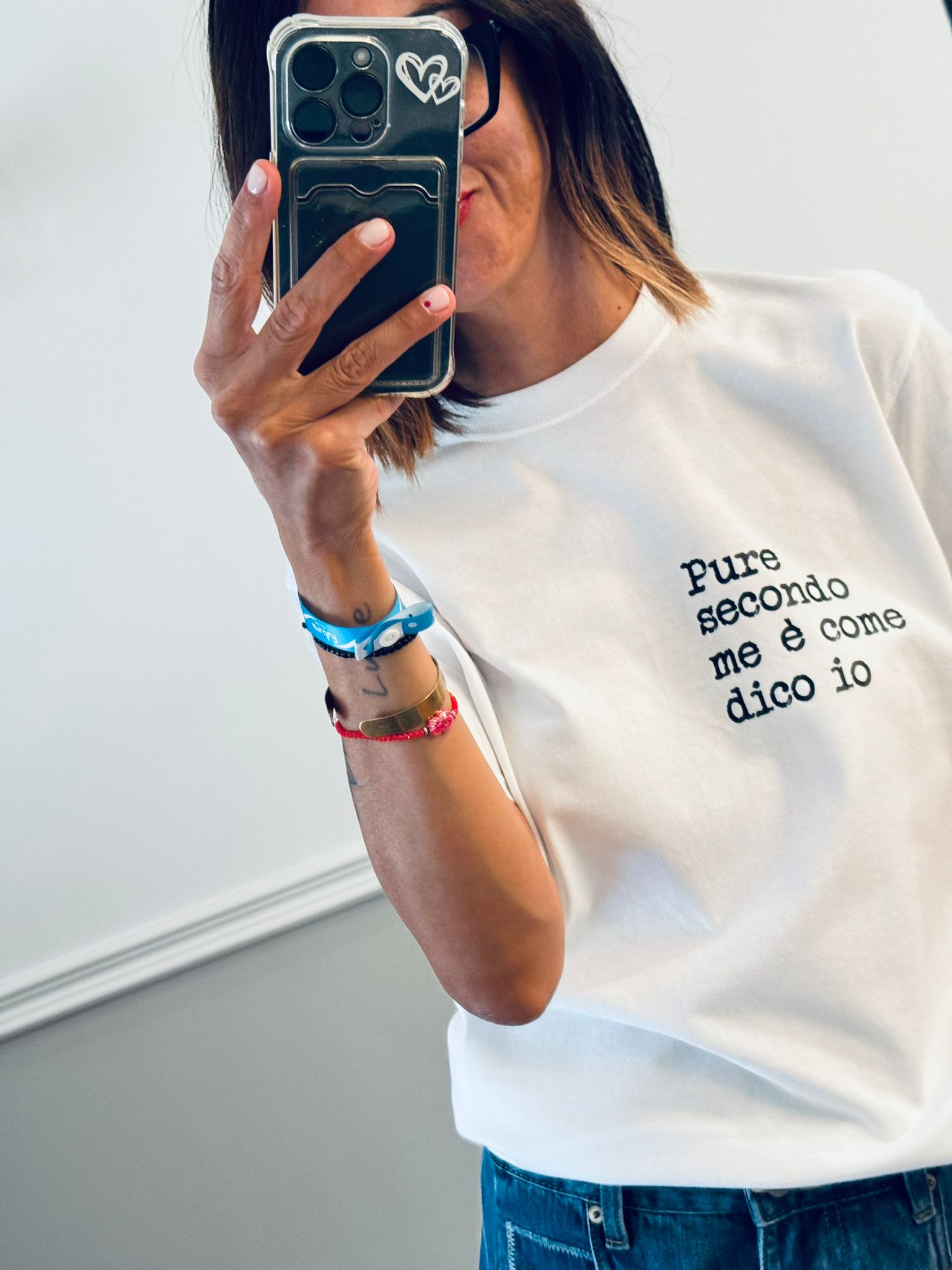 T-shirt Pure secondo me è come dico io